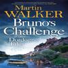 Brunos Challenge Amp Other Dordogne Tales by Martin Walker Paperback Book 9781529418149