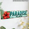 2D Flat Print, Single Piece, Retro Paradise Location Aluminium Decorative Sign with Tropical Hibiscus Flower Wall Decoration, Wall Hanging, Rustic