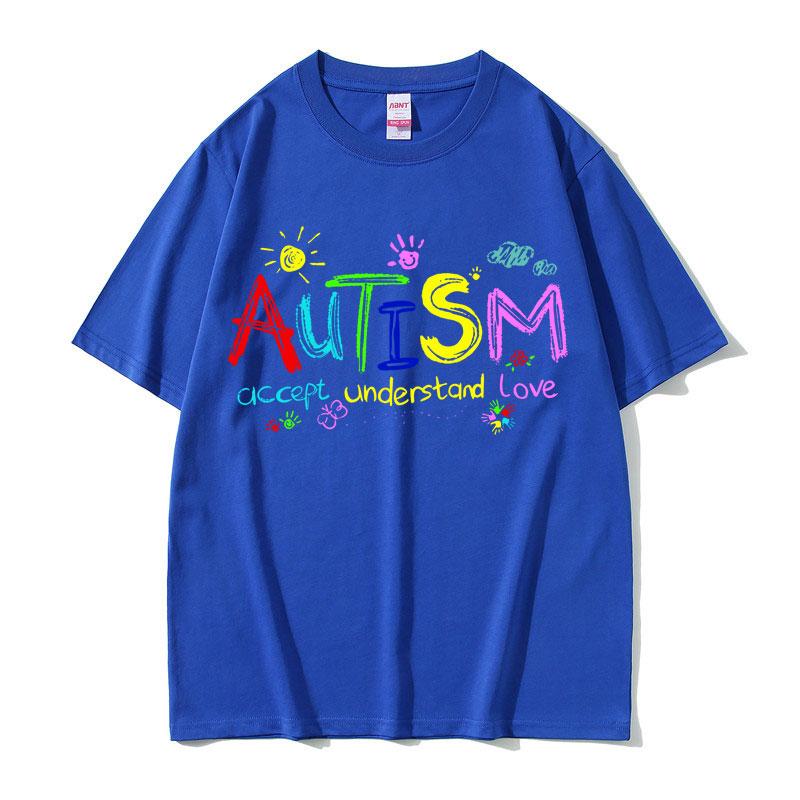 Autism Accept Understand Love Funny Meme T Shirts Men Women Casual Cotton Vintage Short Sleeve Oversized T-shirt Male Streetwear