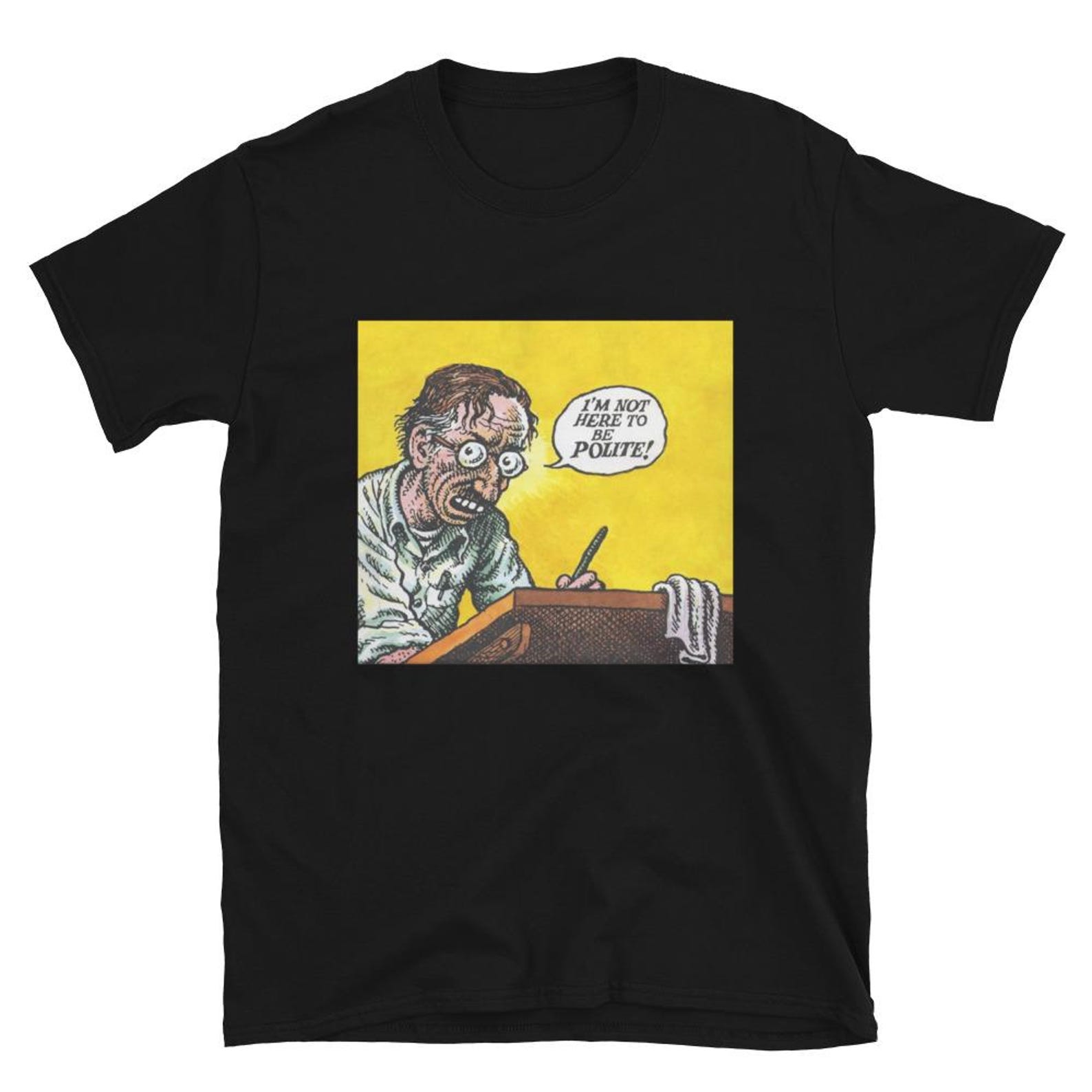 robert crumb i m not here to be polite T-Shirt L