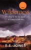 Wilderness by B. E. Jones Paperback Book 9781472127969
