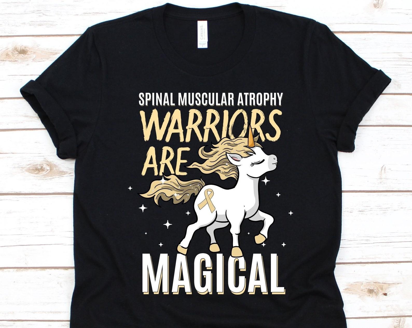 Spinal Muscular Atrophy Warriors Are Magical Shirt, Awareness Gift For Spinal Muscular Atrophy Warrior Fighter, Neuromuscular Disorder Tee L