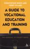 The A Guide To Vocational Education and Training Book