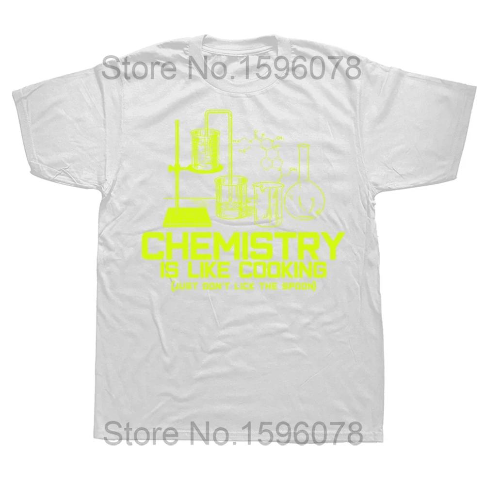 Chemistry Is Just Like Cooking Fashion Men Summer T Shirt Slogan Short Sleeve O-Neck Funny Tops Tees Clothes Joke T-Shirt