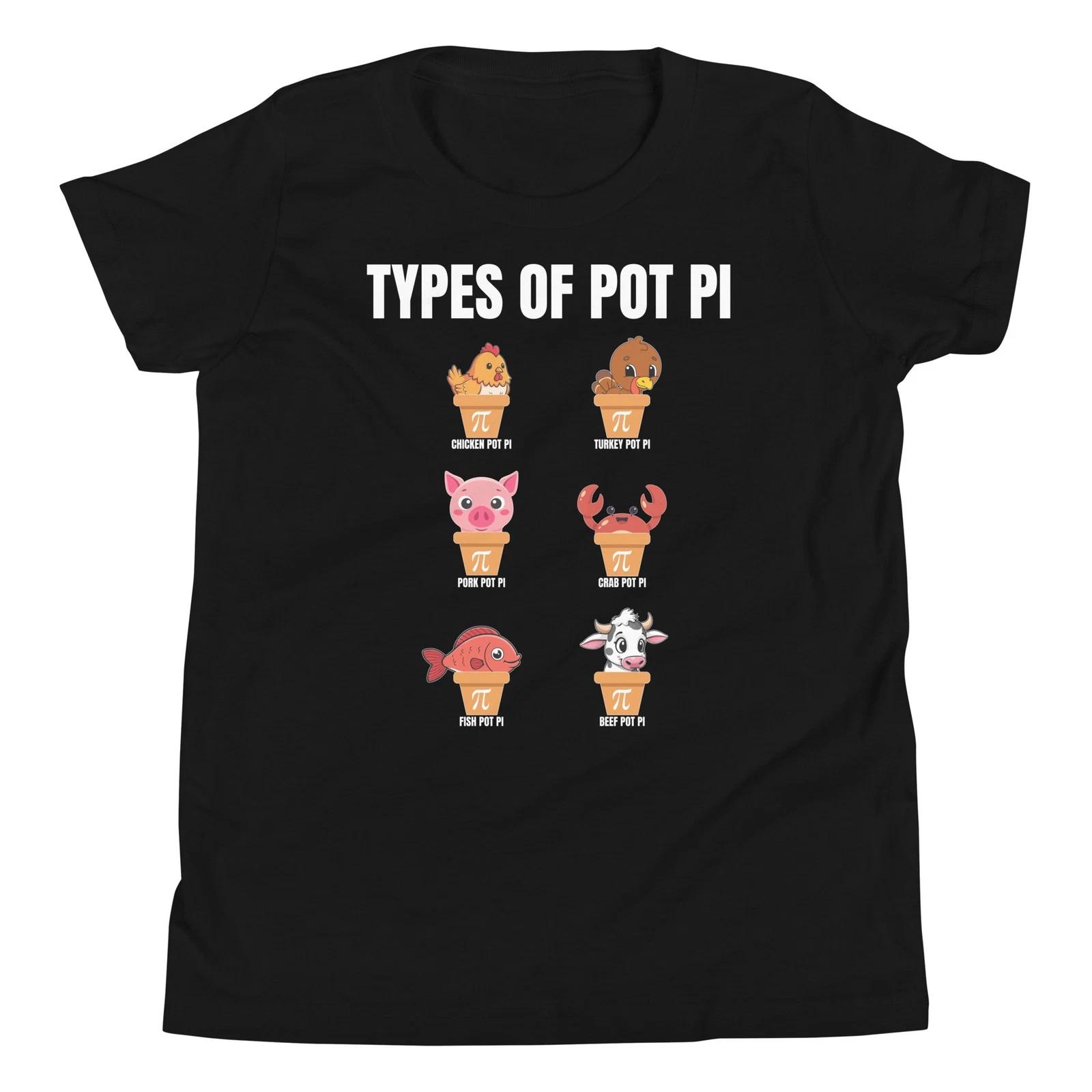 

Funny Types of Pot Pi Day 3.14 Math Students Youth Short Sleeve T-Shirt 160