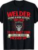 Welder Using A High School Diploma Weld Welding Ironworker TShirtRetro Casual Short-sleeved T-shirt with a Round Neck an