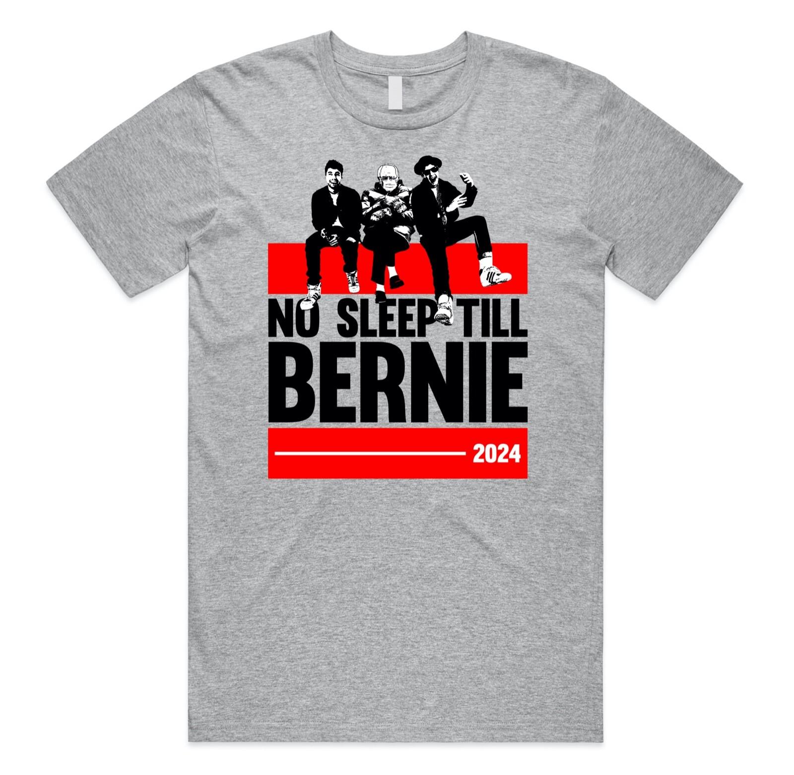 No Sleep Till Bernie 2026 T-shirt Tee Funny Meme Brooklyn USA Election Sanders XL