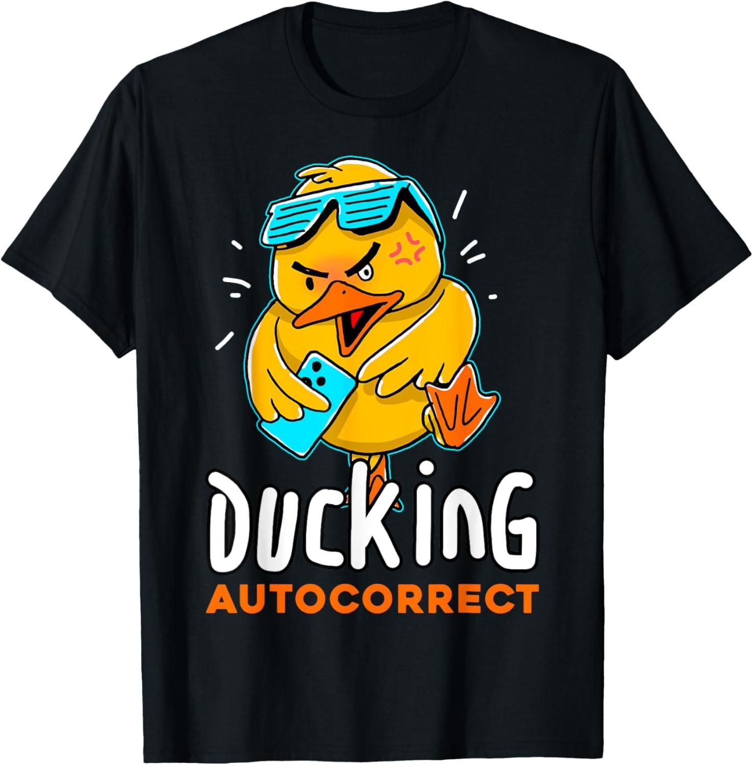 Ducking Autocorrect Funny Messaging Mistake Sarcastic Duck T-Shirt S разноцветный
