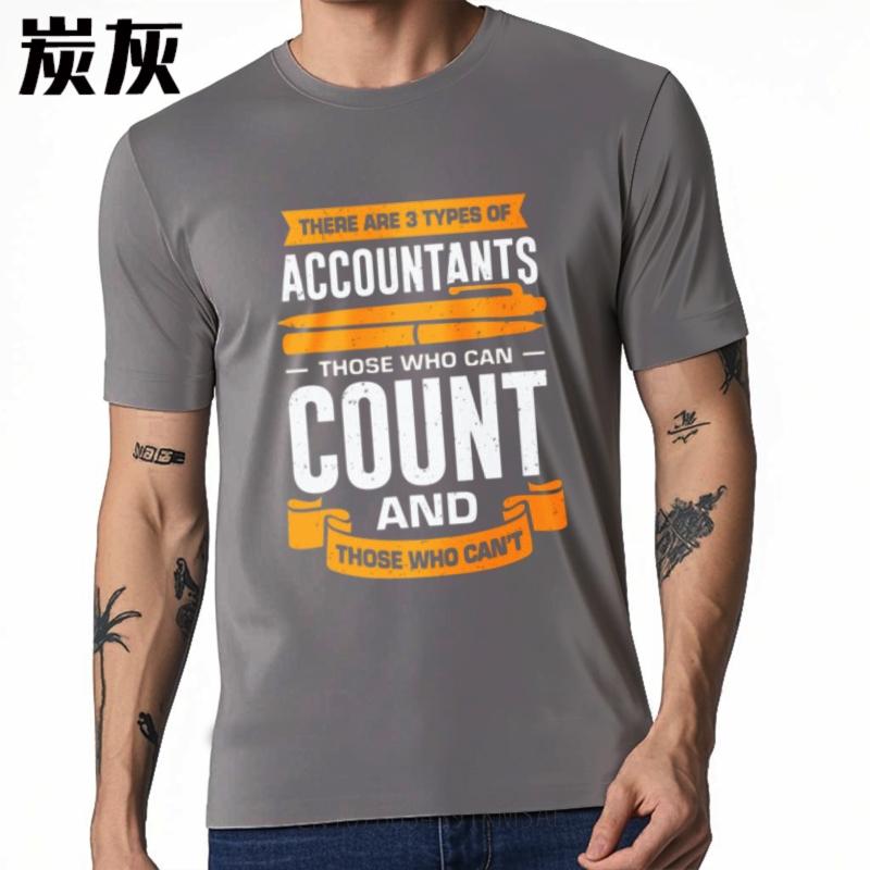 Workout For Unisex Oneck Tshirt Unisex There Are 3 Types Of Accountants Those Who Can Count And Those Who Cant Stylish Man