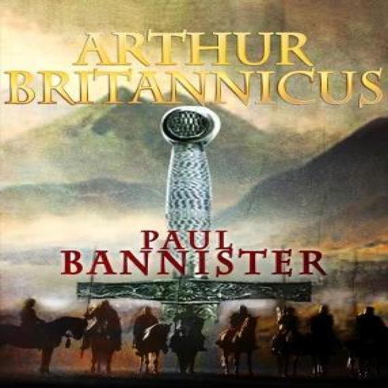 Arthur Britannicus by Paul Bannister Paperback Book 9781911445401