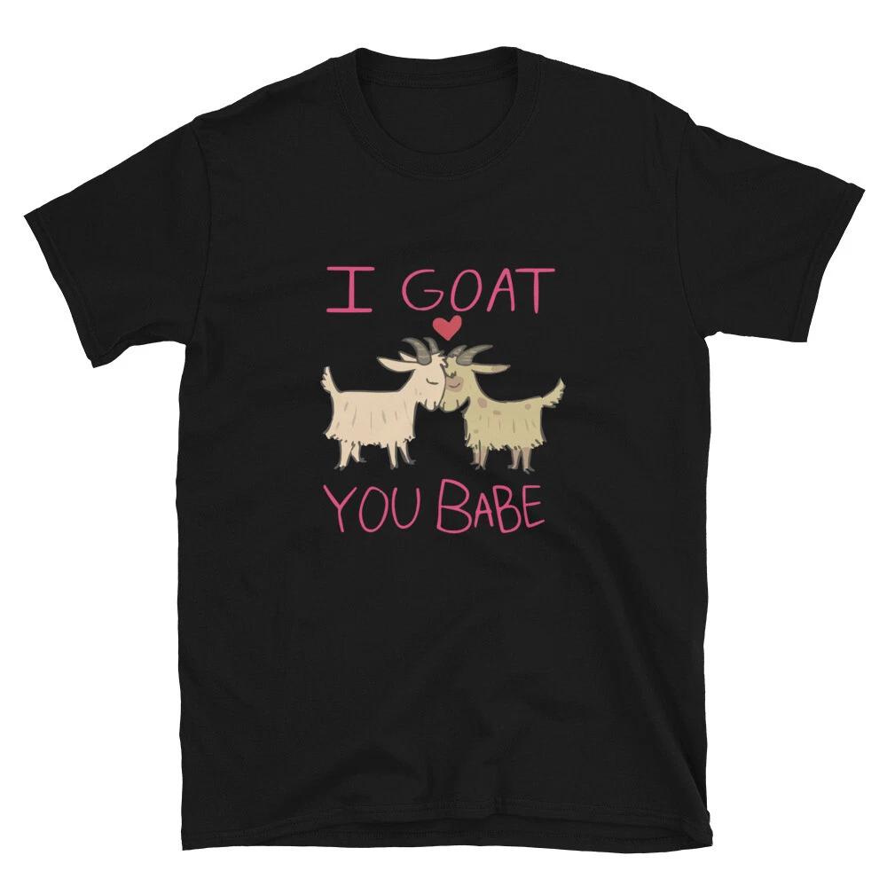 I Goat You Babe Funny Goat Classic Fit T-Shirt M