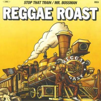 תקליט 12 אינץ RANKING JOE, DONOVAN KINGJAY - Stop That Train (מחוץ לבבל); Du RR034 Reggae Roast 2021 רגאיי, סקא ודאב בריטי