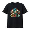 Mother Nature S Favorite Child Funny Earth Day T Shirt Black Vintage Washed Fashion Stretched Designer Clothes Slightly Soft
