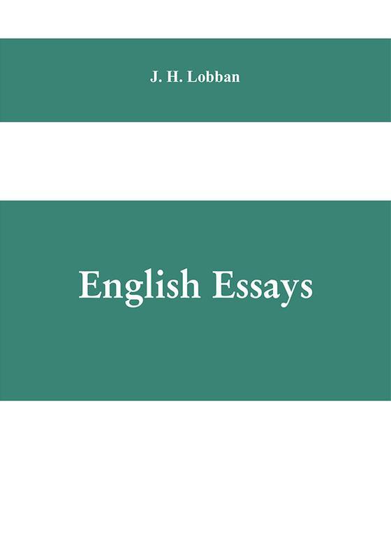 The English Essays by J. H. Lobban - Paperback Book