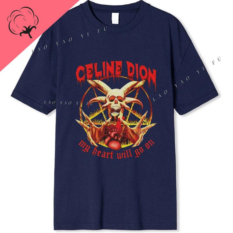 

CCeline Dion My Heart Will Go on Casual Funny Death Metal TShirt 100 Cotton Short Sleeve Graphic T Shirts Unisex Y2k Clothes S