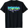 _Fresh_ Old School Graffiti Style _ Funny Graffiti Graphic T-Shirt