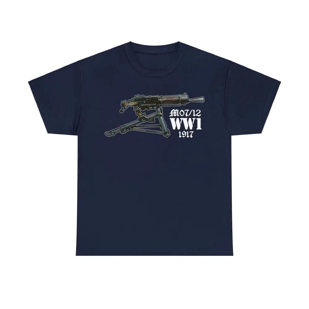 

WWI The Great War Schwarzlose M0712 Heavy Machine Gun TShirt 100 Cotton ONeck Short Sleeve Summer Casual Mens Tshirt 4XL
