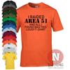 I Raided Area 51 Funny TShirt Ufo Conspiracy Theory Cult Roswell Alien Teeshirt
