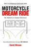 Libro Motorcycle Dream Ride : My Alabama To Alaska Adventure