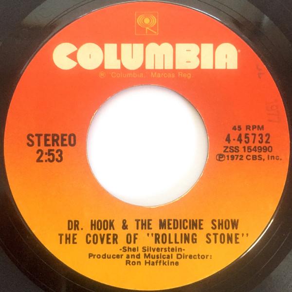 7inch Record DR. HOOK  THE MEDICINE SHOW  The Cover Of Rolling Stone  Quee 445732 Columbia 1973 US Rock Used