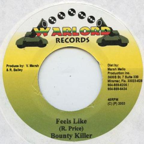 

7inch Record BOUNTY KILLER - Feels Like Warlord Records 2003 Jamaica Reggae, Ska & Dub