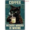 2D Flat Funny Vintage Black Cat Coffee Metal Tin Sign, Humorous Gothic Wall Art with Green Eyed Cat Coffee Cup, Durable Home Cafe Decor