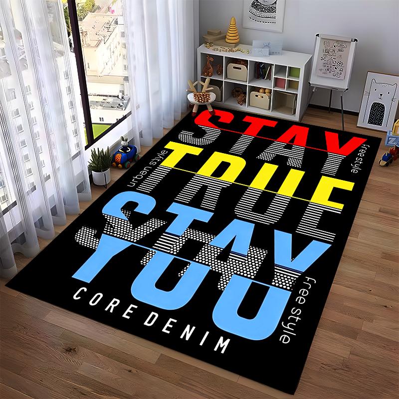 "Modern Carpet with Stay True You Text, Black Background, Urban Style" Suitable for use as an anti-slip for living room bedroom sofas