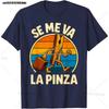 Se Me Va La Pinch Funny Phrase Original Humor Sarcasm T-Shirt