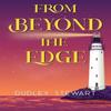 From Beyond the Edge by Dudley Stewart Paperback Book 9781835430002