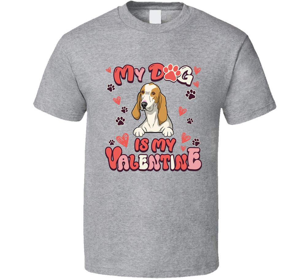 Porcelaine Hound My Dog Is My Valentine Funny T Shirt Mens Womens Tees Top 2XL