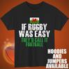 If Rugby Was Easy Tshirt Welsh Rugby Funny Sport Quote Tee Rugby Fan Gift Top