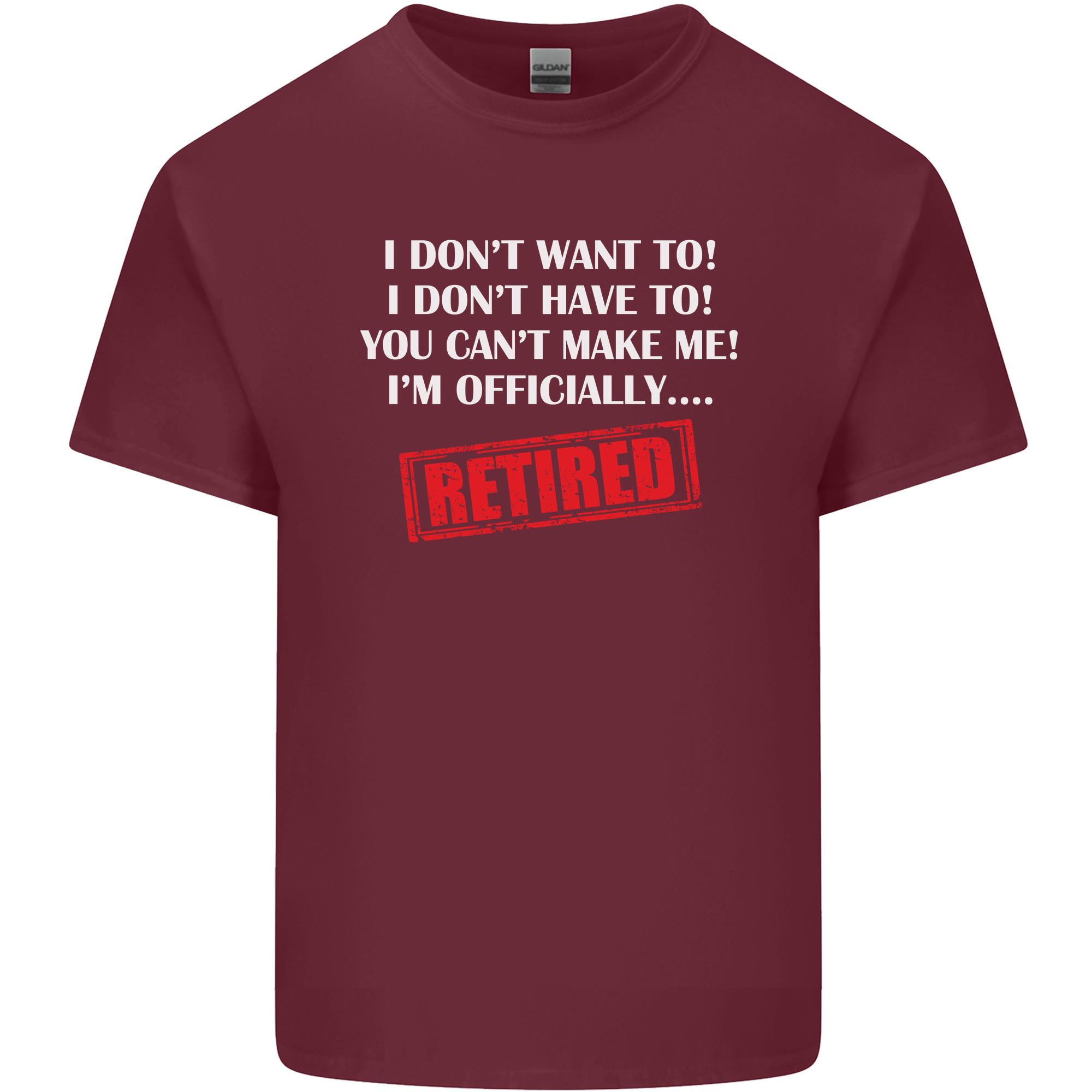 Im Officially Retired RetireUnisext Funny Unisexs Light Cotton TShirt S