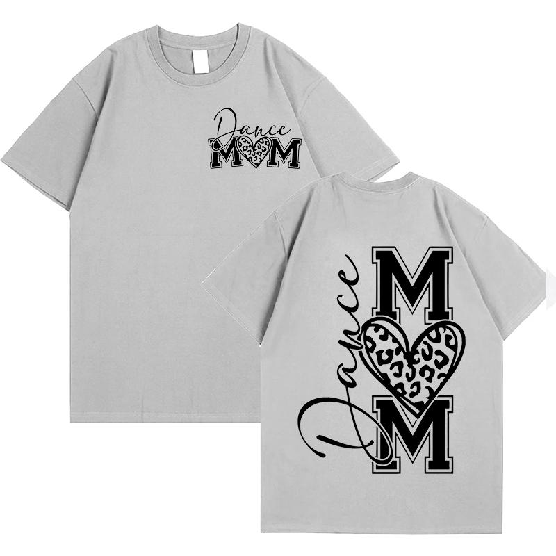 Dance Mom T Shirt for Women O Neck Short Sleeve Tees Front and Back Printed Graphic Tops Harajuku Female Aesthetic Clothing