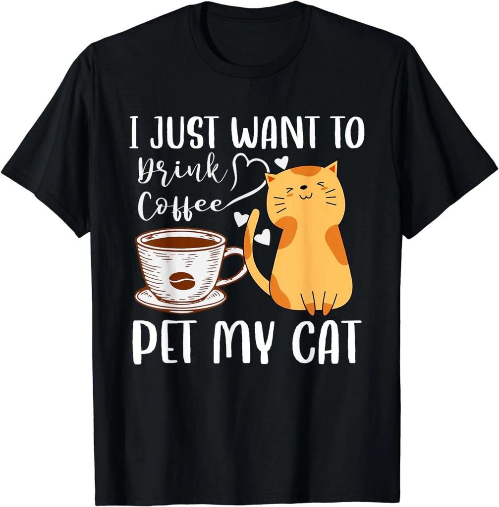 Miauzy Ich Will Nur Kaffee Trinken Und Meine Katze Streicheln - Lustiges Katzen-Geschenk T-Shirt