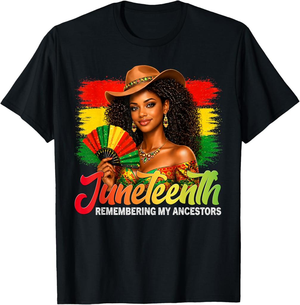 Juneteenth Remembering My Ancestors Black Women Juneteenth T-Shirt