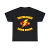 Fighting Cancer Is My Super Power Graphic Tee Shirt, S-5XL
