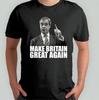 Make Britain Great Again T-shirt, Nigel Farage Gedurfde VK Hervormingen Politieke Humor