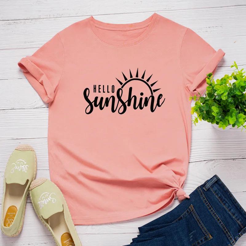 Hello Sunshine Print Women T Shirt Short Sleeve O Neck Loose Women Tshirt Ladies Tee Shirt Tops Clothes Camisetas Mujer
