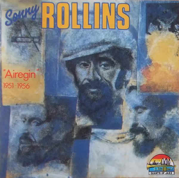 

CD SONNY ROLLINS - Airegin CD53060 Giants Of Jazz 1990 Italy Jazz Used