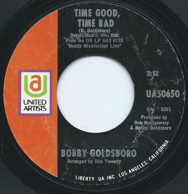 7inch Record BOBBY GOLDSBORO  Time Good Time Bad  Can You Feel  UA50650 United Artists  1970 US Pop Used