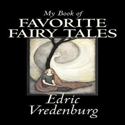 My Book of Favorite Fairy Tales by Edric Vredenburg Paperback Book 9781598189131
