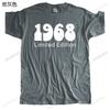 mens brand tshirt short sleeve male gift tops 1968 Limited Edition unisex t-shirt teenagers for him plus size teeshirt