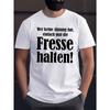 European sizes Trendy Personality German Slogan Printed Top, "Wer Keine Ahnung Hat Einfach Mal Die Fasse Halten" Fun Text Design
