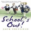 Schools Out by Jack Sheffield Paperback Book 9780552167031