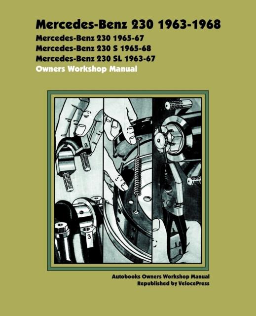 كتاب Mercedes Benz 230 1963-1968 Owners Workshop Manual