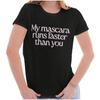 Funny My Mascara Runs Faster Than You Joke Graphic T Shirts for Women T-Shirts