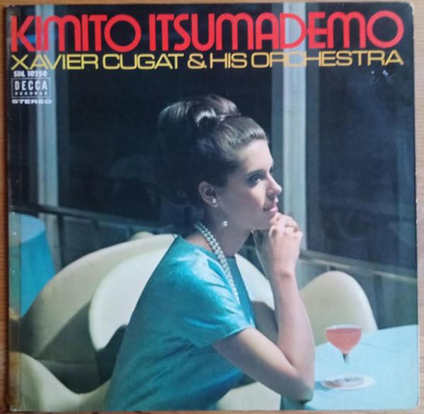 

LP Record XAVIER CUGAT - Kimito Itsumademo SDL10250 DECCA 1966 Japan Latin