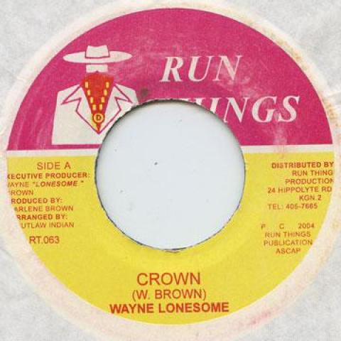7inch Record WAYNE LONESOME - Crown Run Things 2004 Jamaica Reggae, Ska & Dub