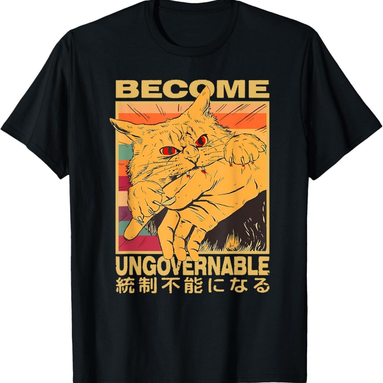 Become Ungovernable Funny Japanese Cat Bite Cat Humor Meme Men Women T-Shirt S чёрный