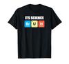 Its Science Bruh Funny Periodic Table Meme Tee Humor Now LOL T-Shirt